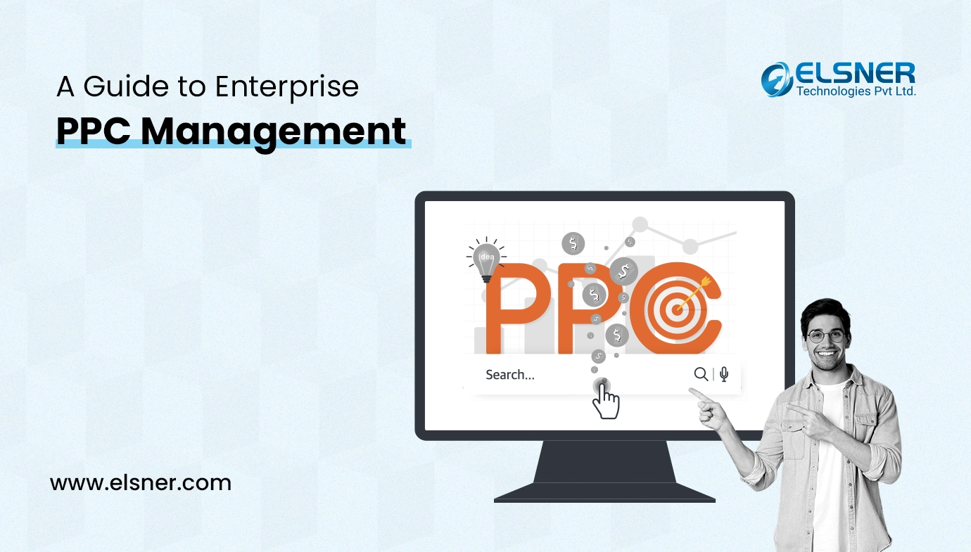 A Comprehensive Guide to Enterprise PPC Management and Services