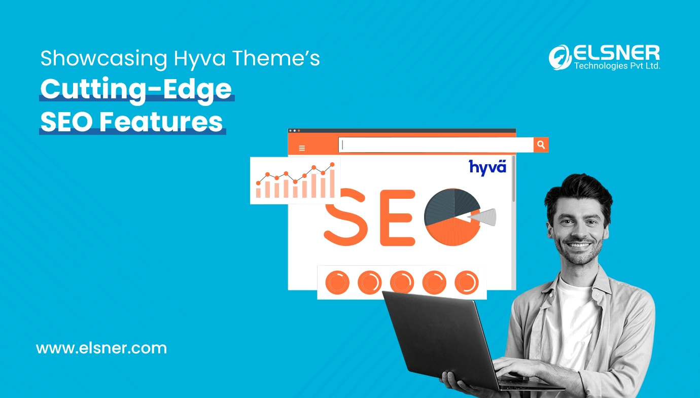 Showcasing Hyva Theme’s Cutting-Edge SEO Features