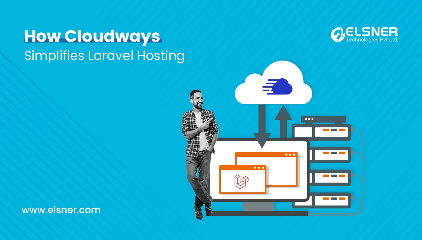 How Cloudways Simplifies Laravel Hosting