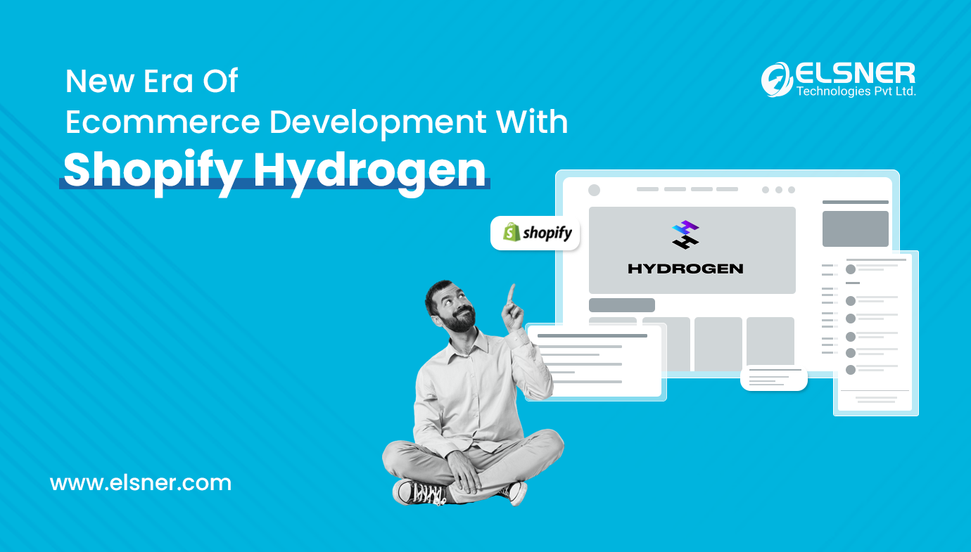 New Era Of Ecommerce Development With Shopify Hydrogen