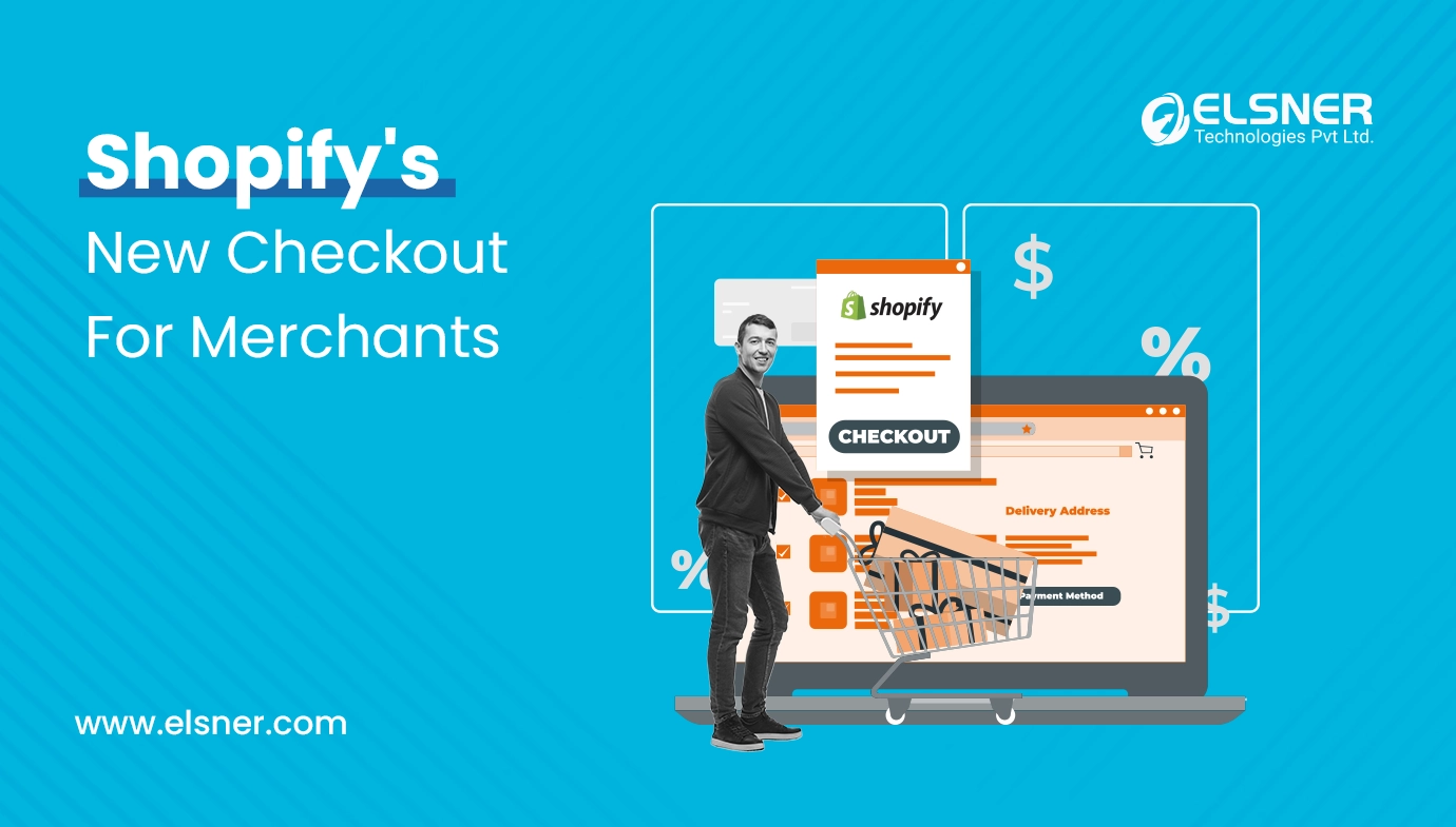 Shopify's New Checkout For Merchants